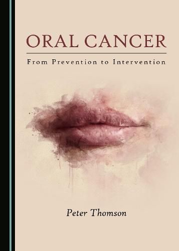 Cover image for Oral Cancer: From Prevention to Intervention