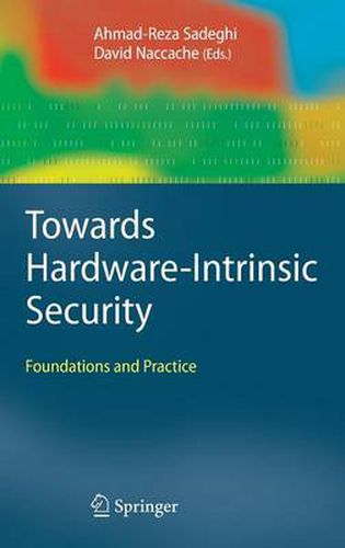Cover image for Towards Hardware-Intrinsic Security: Foundations and Practice