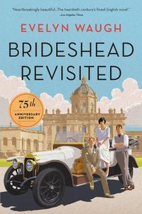 Cover image for Brideshead Revisited: 75th Anniversary Edition
