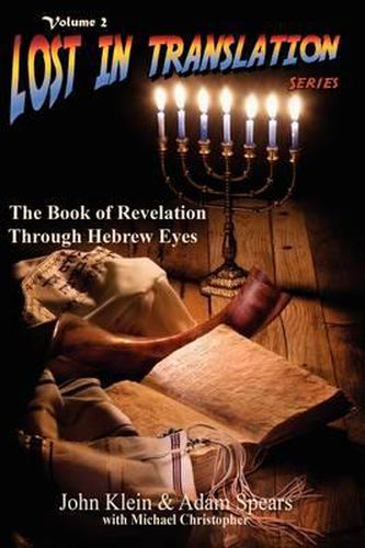 Cover image for The Book of Revelation Through Hebrew Eyes Vol 2