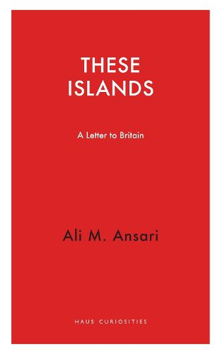 Cover image for These Islands: A Letter To Britain