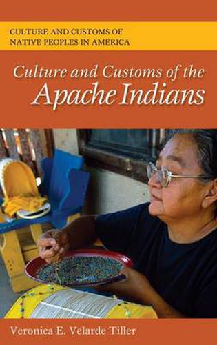 Cover image for Culture and Customs of the Apache Indians