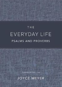 Cover image for The Everyday Life Psalms and Proverbs, Platinum: The Power of God's Word for Everyday Living