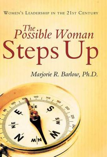 Cover image for The Possible Woman Steps Up: Women's Leadership in the 21st Century