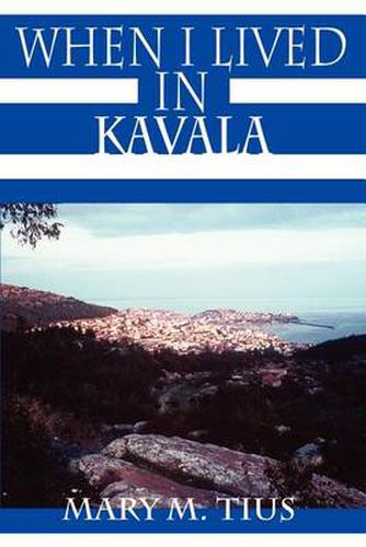 Cover image for When I Lived in Kavala