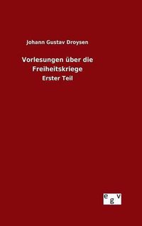 Cover image for Vorlesungen uber die Freiheitskriege