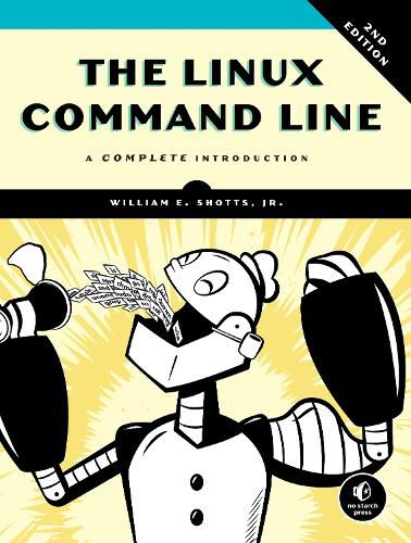 Cover image for The Linux Command Line, 2nd Edition: A Complete Introduction