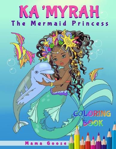 Cover image for Ka'Myrah The Mermaid Princess - Extended Version Coloring Book