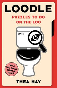 Cover image for Loodle: Puzzles to do on the Loo