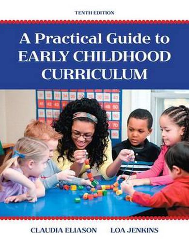 Cover image for Practical Guide to Early Childhood Curriculum, A, Enhanced Pearson Etext with Loose-Leaf Version -- Access Card Package