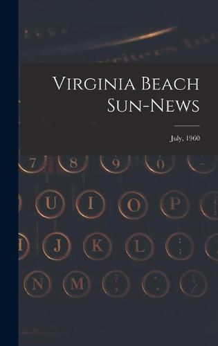 Cover image for Virginia Beach Sun-news; July, 1960