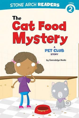 Cover image for The Cat Food Mystery: A Pet Club Story