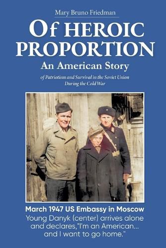 Cover image for Of HEROIC PROPORTION An American Story