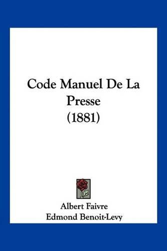 Code Manuel de La Presse (1881)