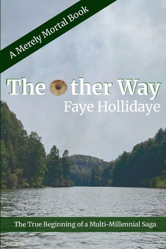 Cover image for The Other Way (Merely Mortal Series, Book 2)