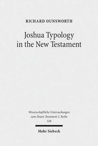 Cover image for Joshua Typology in the New Testament