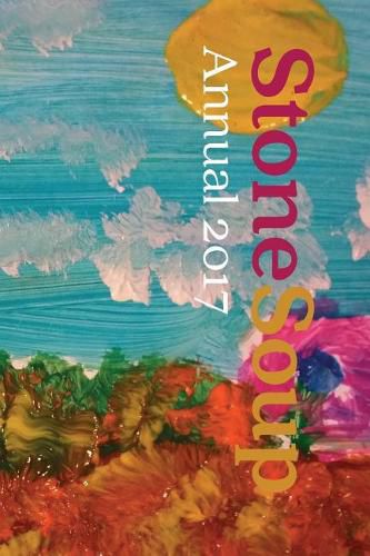 Cover image for Stone Soup Annual 2017
