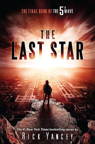 Cover image for The Last Star: The Final Book of The 5th Wave