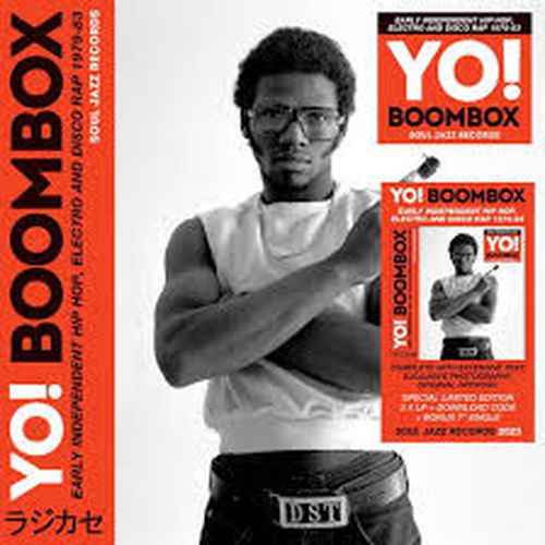 Cover image for Yo! Boombox: Early Hip Hop, Electro And Disco Rap 1979-83 (3LP w/ 7" Vinyl)