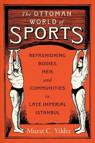 Cover image for The Ottoman World of Sports