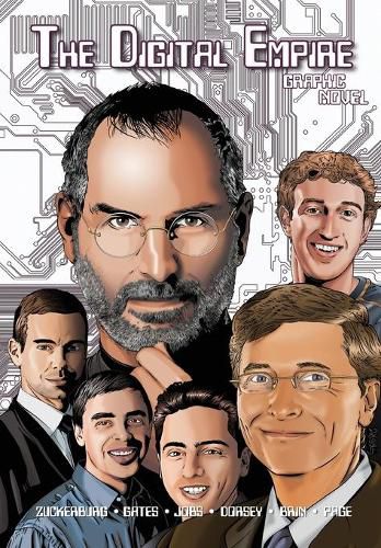 Orbit: The Digital Empire: Bill Gates, Steve Jobs, Sergey Brin, Larry Page, Mark Zuckerberg & Jack Dorsey