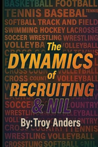 Cover image for The Dynamics of Recruiting & NIL