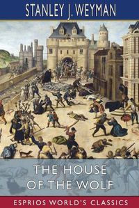 Cover image for The House of the Wolf (Esprios Classics)