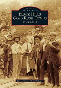 Cover image for Black Hills Gold Rush Towns