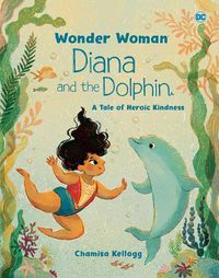 Cover image for Diana and the Dolphin (DC Wonder Woman)