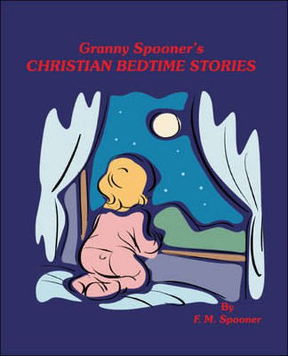 Cover image for Granny Spooner's Christian Bedtime Stories