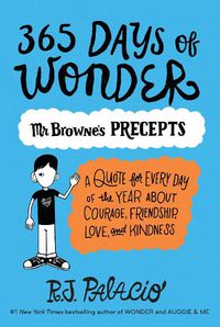 Cover image for 365 Days of Wonder: Mr. Browne's Precepts