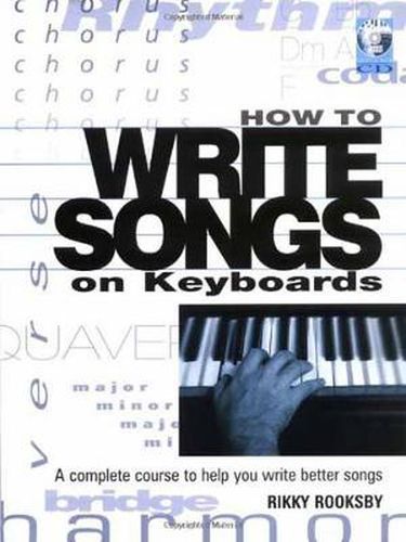 Cover image for How to Write Songs on Keyboards: A Complete Course to Help You Write Better Songs