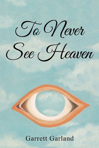 Cover image for To Never See Heaven
