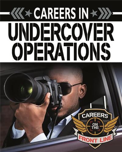 Careers in Undercover Operations