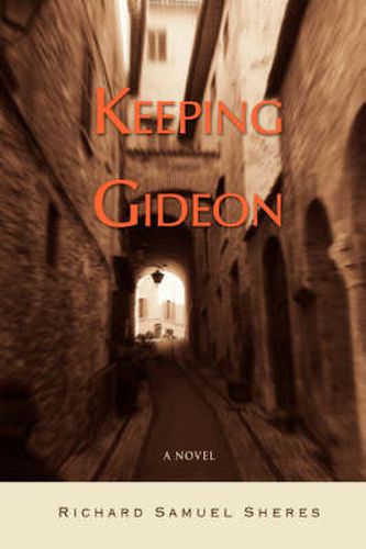 Cover image for Keeping Gideon: A Novel