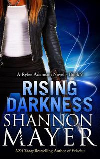 Cover image for Rising Darkness: A Rylee Adamson Novel, Book 9