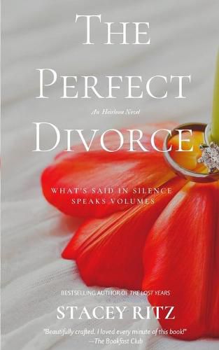 Cover image for The Perfect Divorce: An Heirloom Novel