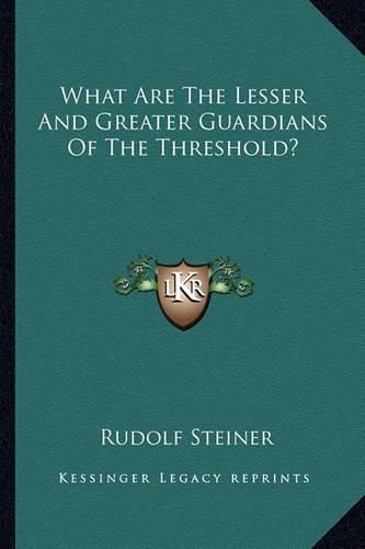 What Are the Lesser and Greater Guardians of the Threshold?