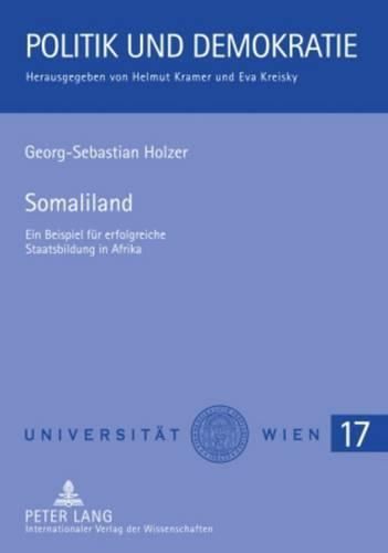 Cover image for Somaliland: Ein Beispiel Fuer Erfolgreiche Staatsbildung in Afrika