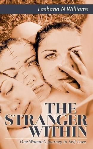 Cover image for The Stranger Within: One Woman's Journey to Self-Love