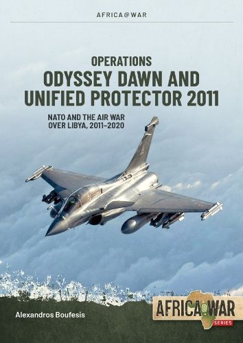 Cover image for Operations Odyssey Dawn and Unified Protector 2011