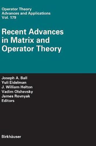 Recent Advances in Matrix and Operator Theory