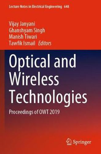 Cover image for Optical and Wireless Technologies: Proceedings of OWT 2019