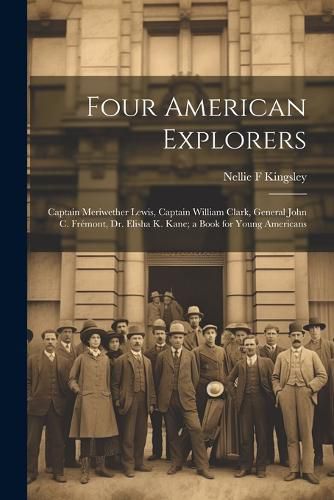 Four American Explorers