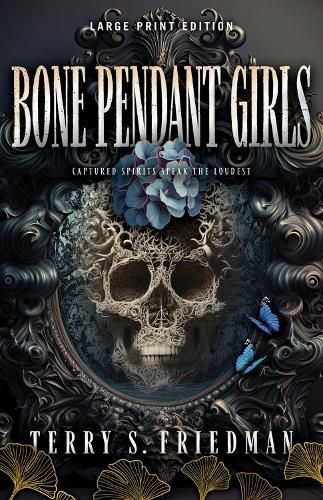 Bone Pendant Girls (Large Print Edition)