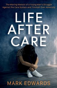 Cover image for Life After Care