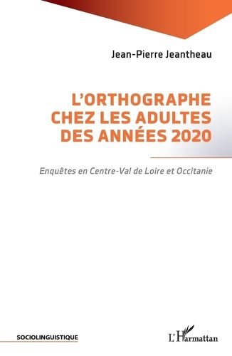Cover image for L'orthographe chez les adultes des annees 2020