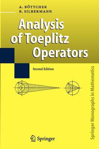 Analysis of Toeplitz Operators