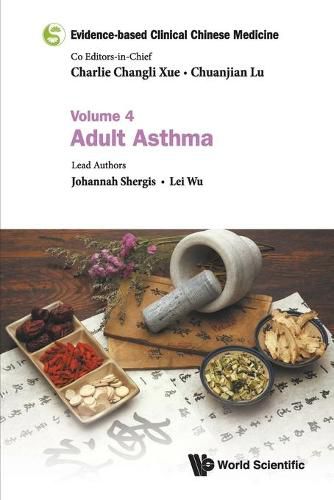 Cover image for Evidence-based Clinical Chinese Medicine - Volume 4: Adult Asthma