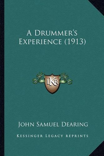 A Drummer's Experience (1913) a Drummer's Experience (1913)